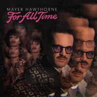 Mayer Hawthorne - For All Time vinyl cover