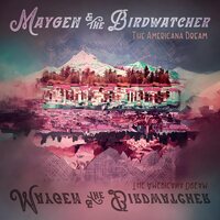 Maygen & The Birdwatcher - The Americana Dream vinyl cover