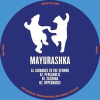 Mayurashka - Guidance To The Sennou vinyl cover