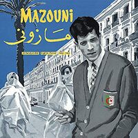 Mazouni - Dandy En Exil: Algerie / France 1969 / 1983 vinyl cover