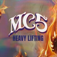 MC5 - Heavy Lifting vinyl cover