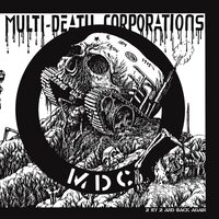 MDC - Multi Death Corporation vinyl cover