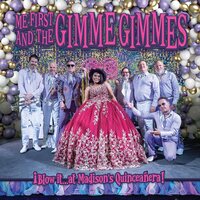 Me First and the Gimme Gimmes - ¡Blow it?at Madison's Quinceañera! vinyl cover
