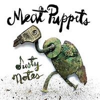 Meat Puppets - Dusty Notes vinyl cover
