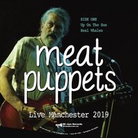 Meat Puppets - Live Manchester 2019 vinyl cover