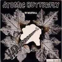 Meatball - Atomic Butterfly - Ruby Pearl vinyl cover