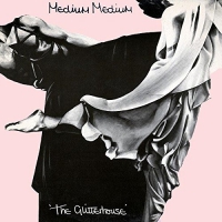 Medium Medium - Glitterhouse vinyl cover