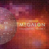 Megalon - Collected Ep's Volume 1 vinyl cover