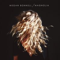 Megan Bonnell - Magnolia vinyl cover