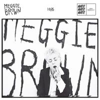 Meggie Brown - 10/6 vinyl cover
