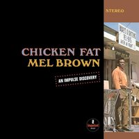 Mel Brown (Guitar) - Chicken Fat vinyl cover