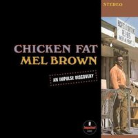 Mel Brown (Guitar) - Chicken Fat vinyl cover