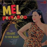 Mel Peekaboo - Straight To Your Heart vinyl cover