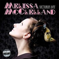 Melissa McClelland - Victoria Day vinyl cover