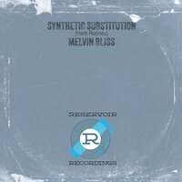 Melvin Bliss - Synthetic Substitution vinyl cover