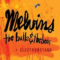 Melvins - The Bulls & The Bees + Electroretard vinyl cover