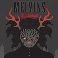 Melvins - Thunderball vinyl cover