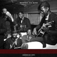 Memphis Jug Band - American Epic: The Best Of Memphis Jug Band vinyl cover