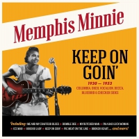Memphis Minnie - Keep On Goin' Columbia, Okeh, Vocalion, Decca, Bluebird & Checker Sides . vinyl cover