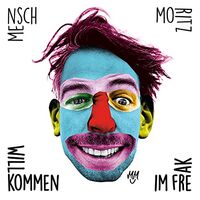 Mensch Moritz - Willkommen Im Freak vinyl cover