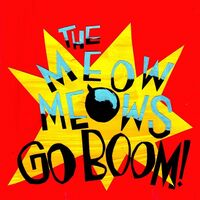 Meow Meows - Go Boom! vinyl cover