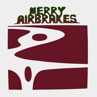 Merry Airbrakes - Merry Airbrakes vinyl cover