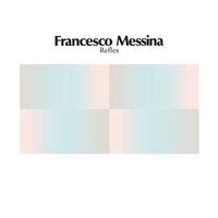 Messina Francenso - Reflex vinyl cover