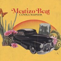 Mestizo Beat - Canoga Madness vinyl cover