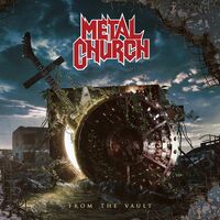 Metal Church - From The Vault vinyl cover
