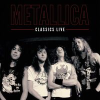 Metallica - Classics Live vinyl cover
