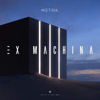 Metrik - Ex Machina vinyl cover