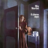 Mia Martini - Il Giorno Dopo: 50Th Anniversary vinyl cover