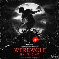 Michael Giacchino - Marvels Werewolf By Night Original Soundtrack vinyl cover