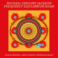 Michael Gregory Jackson - Frequecy Equilibrium Koan vinyl cover