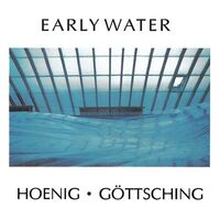 Michael Hoenig - Early Water vinyl cover