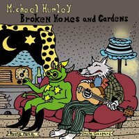 Michael Hurley - Broken Homes and Gardens vinyl cover