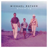 Michael Rother - Dreaming vinyl cover