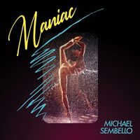 Michael Sembello - Maniac vinyl cover