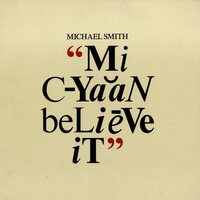 Michael Smith - Mi Cyaan Believe It vinyl cover
