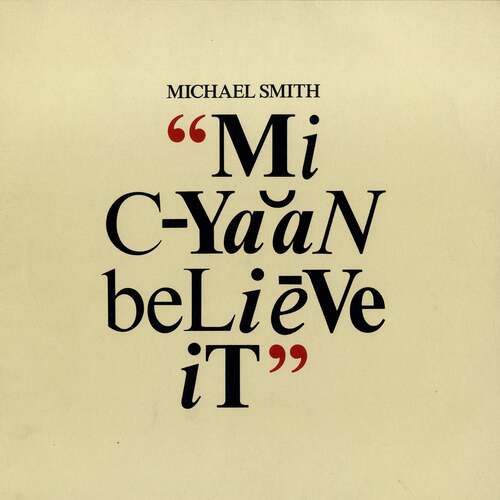 Michael Smith - Mi Cyaan Believe It vinyl cover