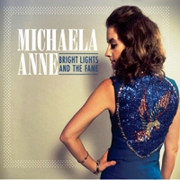 Michaela Anne - Bright Lights And The Fame vinyl cover