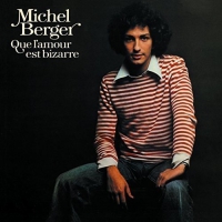 Michel Berger - Que L'amour Est Bizarre vinyl cover