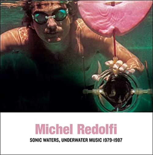 Michel Redolfi - Sonic Waters Underwater Music