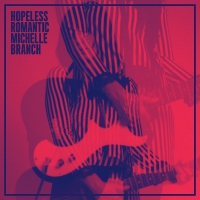 Michelle Branch - Hopeless Romantic vinyl cover