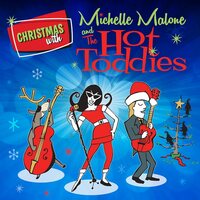 Michelle Malone - Christmas with Michelle Malone and The Hot Toddies vinyl cover