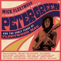 Mick Fleetwood And Friends - Celebrate The Music Of Peter Green And The Early Years Of Fleetwood Mac vinyl cover