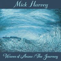 Mick Harvey - Waves Of Anzac vinyl cover