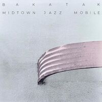 Midtown Jazz Mobile - Bakatak vinyl cover