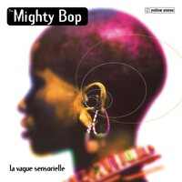 Mighty Bop - La Vague Sensorielle vinyl cover
