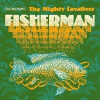 Mighty Cavaliers - Fisherman vinyl cover